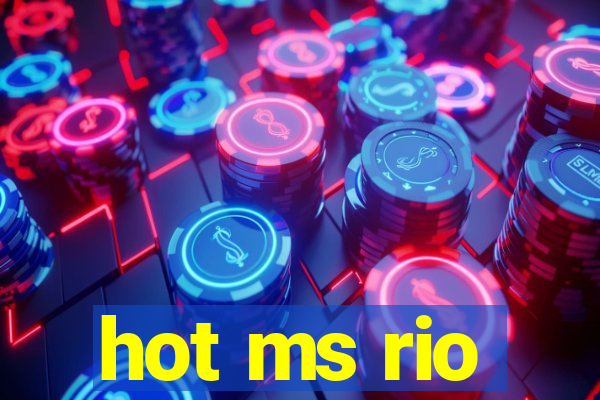 hot ms rio